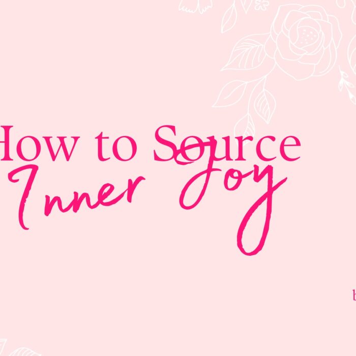 How to source Inner Joy